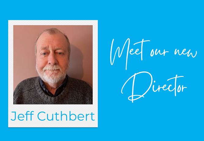 Meet the newest member of our Board of Directors - Jeff Cuthbert